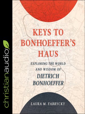 cover image of Keys to Bonhoeffer's Haus